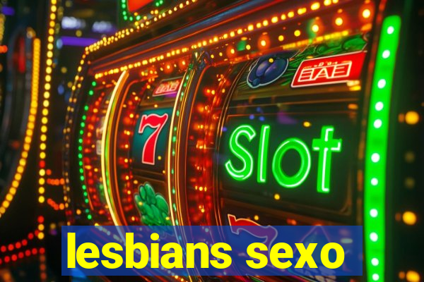 lesbians sexo